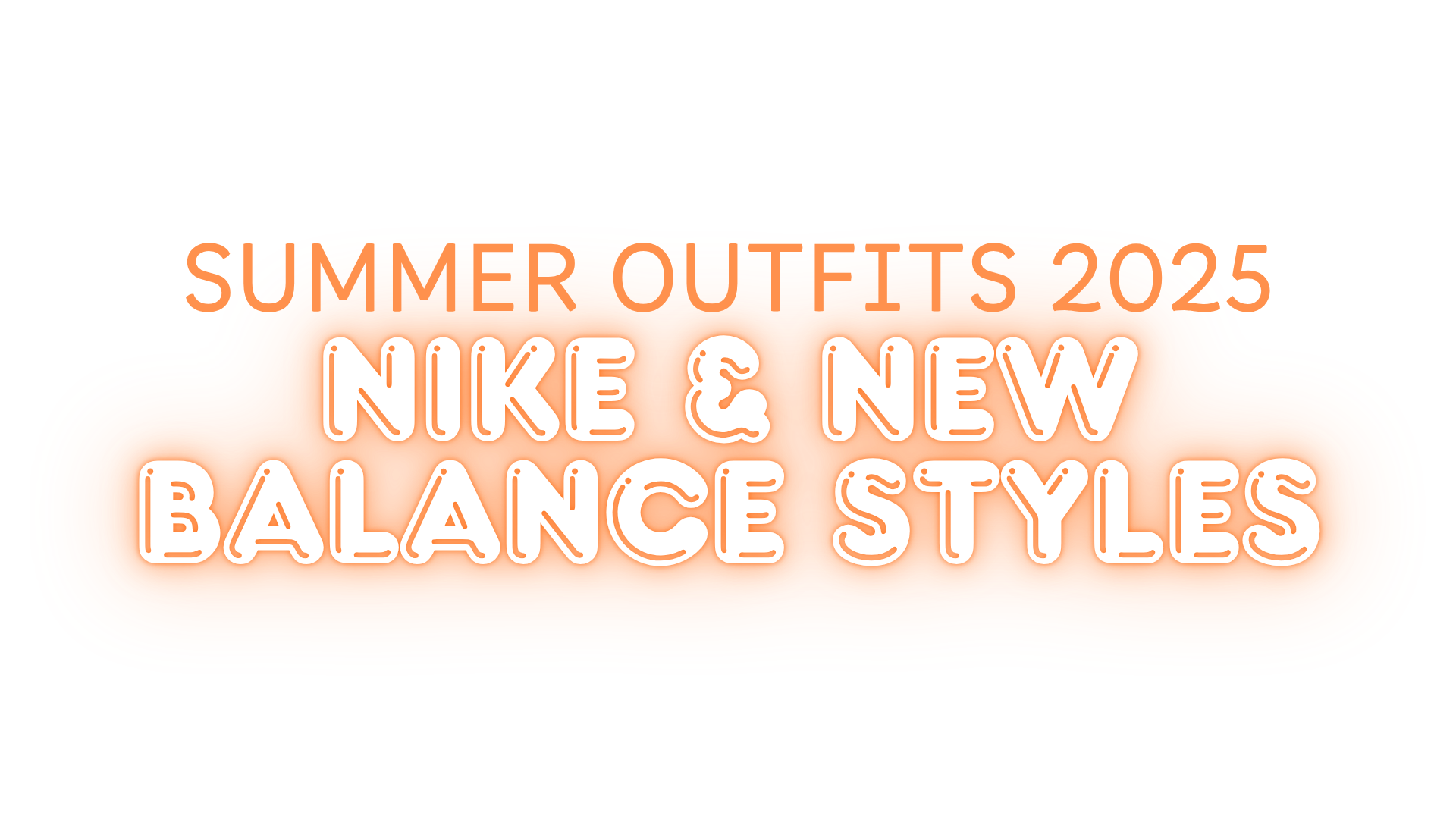 Summer Outfits 2025: Nike /  New Balance Styles That Are Everywhere